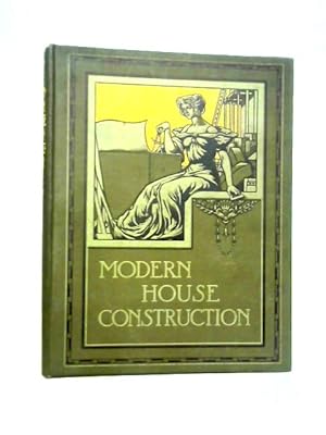 Bild des Verkufers fr The Principles and Practice of Modern House Construction Vol. I zum Verkauf von World of Rare Books