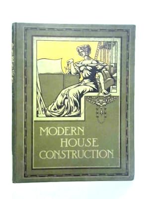 Bild des Verkufers fr The Principles and Practice of Modern House Construction Vol. III zum Verkauf von World of Rare Books