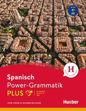 Bild des Verkufers fr Power-Grammatik Spanisch PLUS : Zum ben & Nachschlagen / Buch mit Code zum Verkauf von AHA-BUCH GmbH
