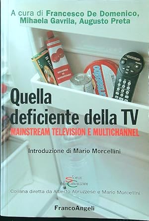 Quella deficiente della Tv. Mainstream Television e multichannel