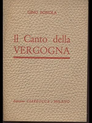 Immagine del venditore per Il canto della vergogna venduto da Librodifaccia