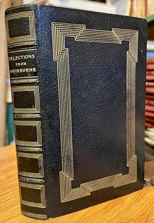 Selections from the Poetical Works of Algernon Charles Swinburne