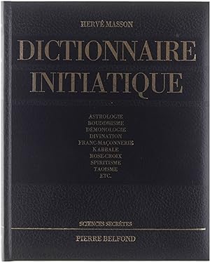 Bild des Verkufers fr Dictionnaire Initiatique zum Verkauf von Untje.com