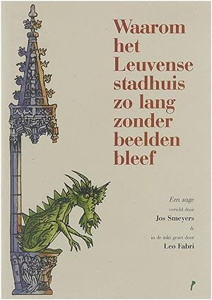 Waarom het Leuvense stadhuis z lang zonder beelden bleef