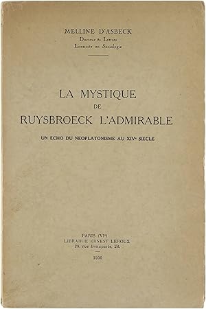 Seller image for La Mystique de Ruysbroeck l'Admirable - Un Echo du Neoplatonisme au XIVe Sicle for sale by Untje.com