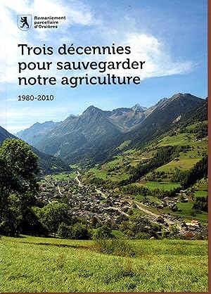 Trois décennies pour sauvegarder notre agriculture 1980-2010