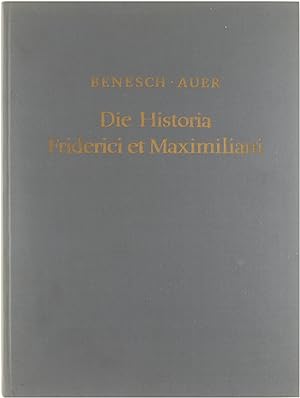 Bild des Verkufers fr Die Historia Friderici et Maximiliani. zum Verkauf von Untje.com