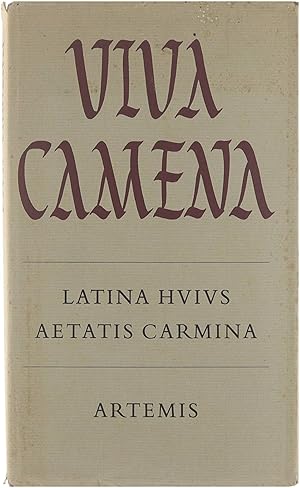 Viva Camena. Latina huius aetatis carmina. Coll. et ed. ab Joseph Eberle. Cum commentariolo Iosep...