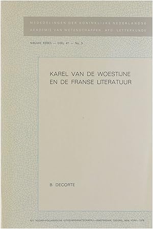 Bild des Verkufers fr Karel Van de Woestijne en de Franse Literatuur zum Verkauf von Untje.com