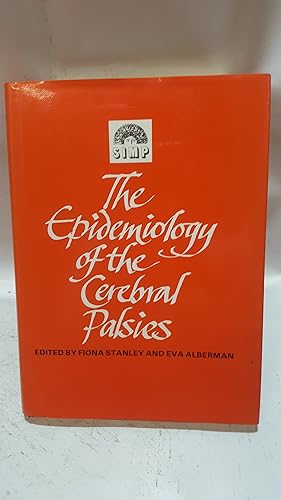 Seller image for The Epidemiology of the Cerebral Palsies. (Clinics in Developmental Medicine No 87) for sale by Cambridge Rare Books