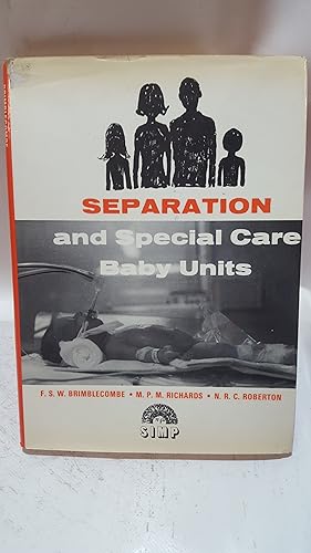 Seller image for Separation and Special Care Baby Units. (Clinics in Developmental Medicine No 68) for sale by Cambridge Rare Books
