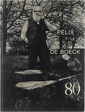 Seller image for Felix de Boeck : 80 for sale by Untje.com