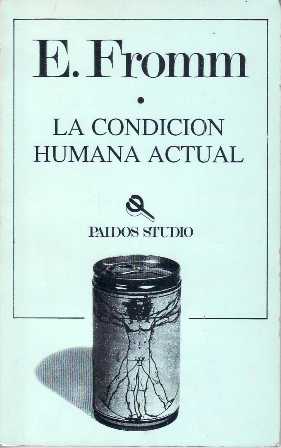 Imagen del vendedor de La condicin humana actual y otros temas de la vida contempornea. a la venta por Librera y Editorial Renacimiento, S.A.