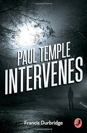 Bild des Verkufers fr Paul Temple Intervenes (A Paul Temple Mystery) zum Verkauf von WeBuyBooks 2