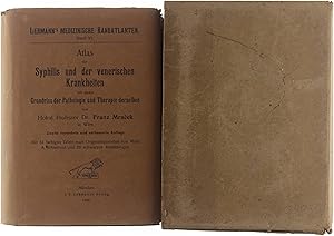 Atlas der Syphilis und der venerischen Krankheiten mit einem Grundriss der Pathologie und Therapi...