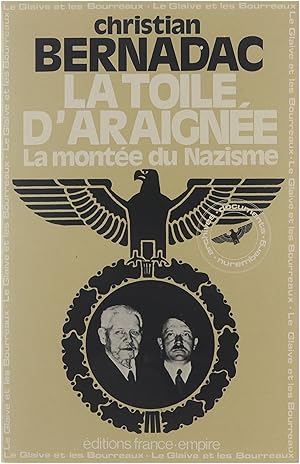 Image du vendeur pour La toile d'Araigne, La monte du Nazisme mis en vente par Untje.com