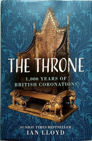 The Throne: 1,000 Years of British Coronations
