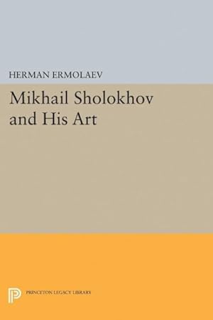 Image du vendeur pour Mikhail Sholokhov and His Art mis en vente par GreatBookPrices