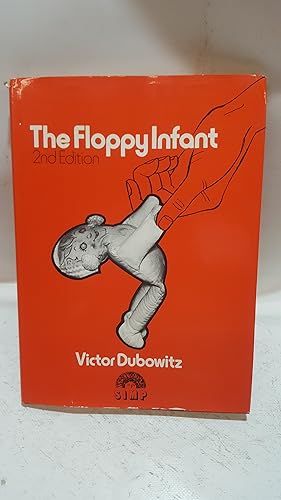 Immagine del venditore per The Floppy Infant. (Clinics in Developmental Medicine No 76) venduto da Cambridge Rare Books