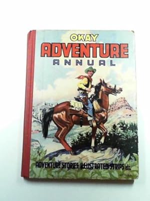 Image du vendeur pour Okay adventure annual mis en vente par Cotswold Internet Books