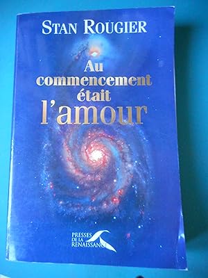 Seller image for Au commencement etait l'amour for sale by Frederic Delbos