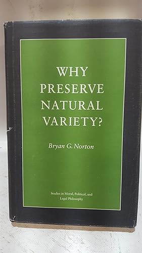 Image du vendeur pour Why Preserve Natural Variety? mis en vente par Cambridge Rare Books