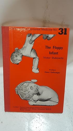 Immagine del venditore per The Floppy Infant. (Clinics in Developmental Medicine No 31) venduto da Cambridge Rare Books