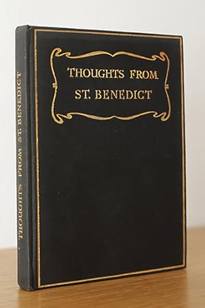 Seller image for Thoughts from St. Benedict. Selected and arranged for every day in the year. for sale by AMSELBEIN - Antiquariat und Neubuch