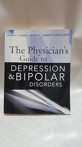 Bild des Verkufers fr The Physician?s Guide to Depression and Bipolar Disorders zum Verkauf von Cambridge Rare Books