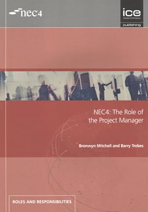 Bild des Verkufers fr NEC4 : The Role of the Project Manager zum Verkauf von GreatBookPrices