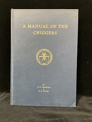 Image du vendeur pour A Manual Of The Chiggers mis en vente par Lola's Antiques & Olde Books
