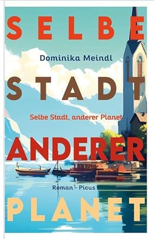 Seller image for Selbe Stadt, anderer Planet : Roman for sale by AHA-BUCH GmbH