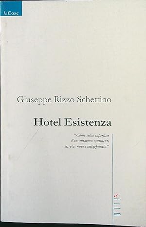 Bild des Verkufers fr Hotel Esistenza zum Verkauf von Librodifaccia