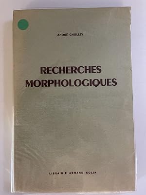 Seller image for Recherches morphologiqes for sale by LIBRAIRIE GIL-ARTGIL SARL