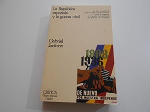 Seller image for La Repblica espaola y la Guerra Civil, 1931-1939 for sale by Librera Camino Bulnes