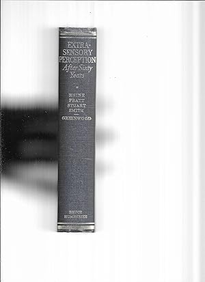 Seller image for EXTRA~SENSORY PERCEPTION AFTER SIXTY YEARS: A Critical Appraisal Of The Research In Extra~Sensory Perception for sale by Chris Fessler, Bookseller