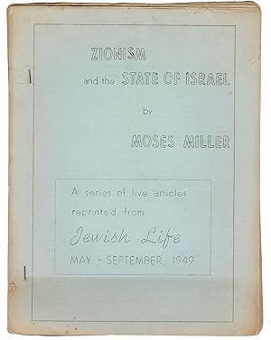 Zionism and the State of Israel: A series of five articles reprinted from Jewish Life, May-Septem...