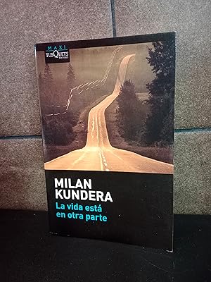 Imagen del vendedor de La vida est en otra parte: 8 (MAXI). Milan Kundera. a la venta por Lauso Books