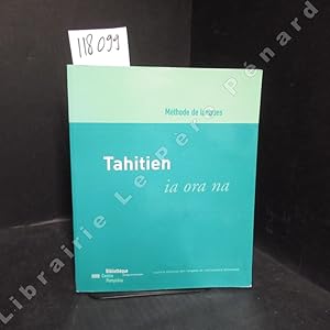 Seller image for Tahitien. Ia ora na. Mthode d'initation  la langue tahitienne for sale by Librairie-Bouquinerie Le Pre Pnard