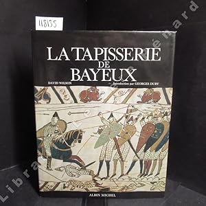 Imagen del vendedor de La tapisserie de Bayeux a la venta por Librairie-Bouquinerie Le Pre Pnard