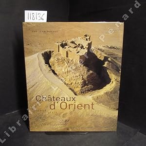 Image du vendeur pour Chteaux d'Orient. Liban, Syrie. mis en vente par Librairie-Bouquinerie Le Pre Pnard