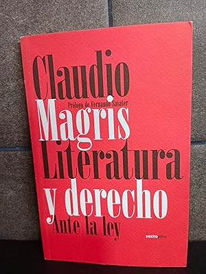 Seller image for Literatura y derecho: Ante la ley (Ensayo Sexto Piso). Claudio Magris. for sale by Lauso Books