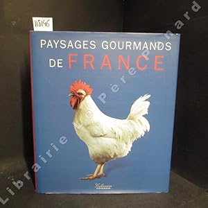 Imagen del vendedor de Paysages gourmands de France a la venta por Librairie-Bouquinerie Le Pre Pnard