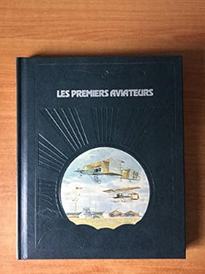 Seller image for Les Premiers aviateurs (La Conqute du ciel) for sale by Ammareal
