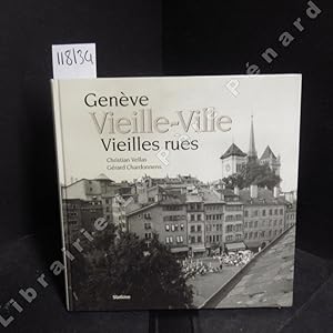 Bild des Verkufers fr Genve. Vieille-ville, vieilles rues. zum Verkauf von Librairie-Bouquinerie Le Pre Pnard