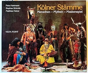 Seller image for Klner Stmme. Menschen - Mythen - Maskenspiel. Textdokumentation von Matthias Heiner. for sale by Versandantiquariat Kerstin Daras