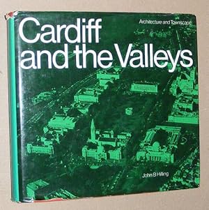 Cardiff and the Valleys: Architecture & Townscape