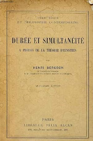 Seller image for Dure et simultanit  propos de la thorie d'Einstein - 4e dition - Collection " Bibliothque de philosophie contemporaine ". for sale by Le-Livre