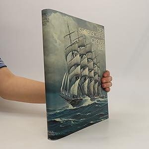 Seller image for Der Segelschiffe grosse Zeit for sale by Bookbot