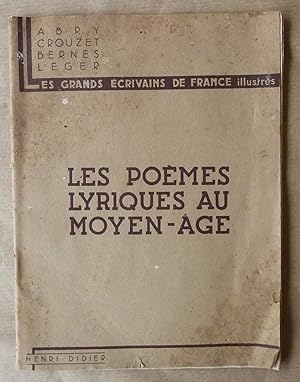 Seller image for Les Pomes Lyriques au Moyen-Age. Collection "Les Grands Ecrivains de France Illustrs". " Aucassin et Nicolette"; "Christine de Pisan"; "Le roman de La Rose". for sale by librairie sciardet